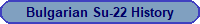 Bulgarian Su-22 History