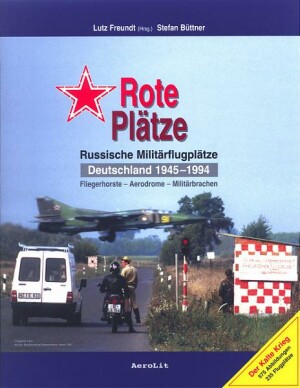 Russische Militrflugpltze Deutschland 1945 - 1994